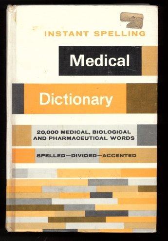 Stock image for Instant Spelling Medical Dictionary (Instant Reference Lib) for sale by SecondSale