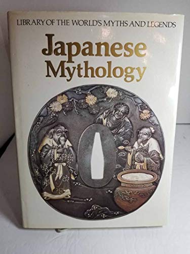 Imagen de archivo de Japanese Mythology: Library of the World's Myths and Legends a la venta por HPB-Red