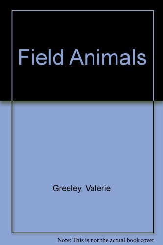 Field Animals (9780911745238) by Greeley, Valerie