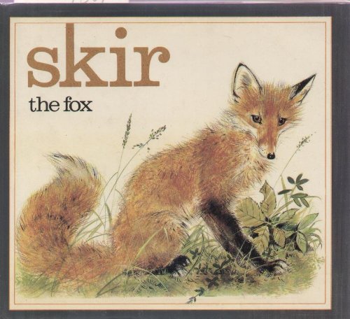 Imagen de archivo de Skir, the fox a la venta por Half Price Books Inc.