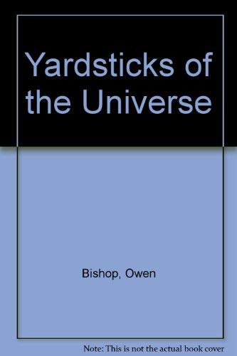 Yardsticks of the Universe (9780911745429) by Bishop, Owen