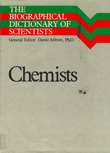 Imagen de archivo de The Biographical Dictionary of Scientists : Chemists a la venta por Better World Books: West