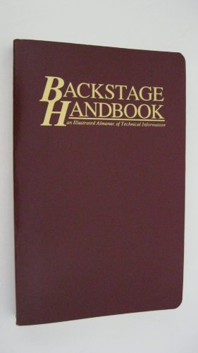 Stock image for Backstage Handbook: An Illustrated Handbook of Technical Information for sale by Keeps Books