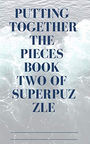 9780911752083: Putting Together the Pieces Book Two of Superpuzzle.