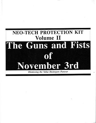 Neo-tech Protection Kit Vol 2: The Guns & Fists of November 3rd