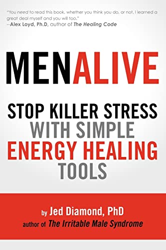 Stock image for MenAlive: Stop Killer Stress with Simple Energy Healing Tools for sale by SecondSale