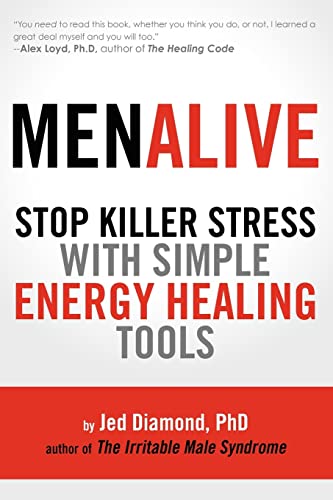 9780911761009: MenAlive: Stop Killer Stress with Simple Energy Healing Tools