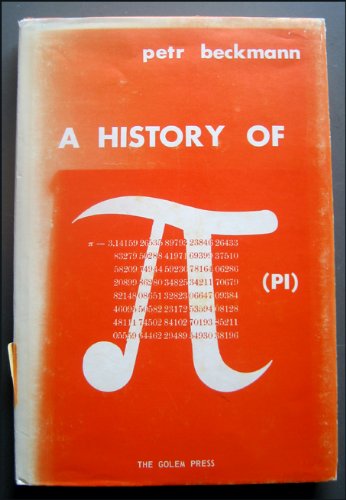 Beispielbild fr A history of [pi] (pi) zum Verkauf von Books From California