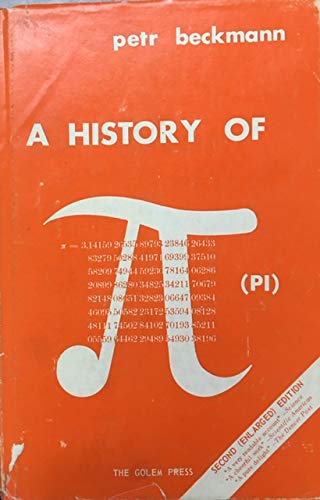Beispielbild fr A history of [pi] (pi) zum Verkauf von Half Price Books Inc.