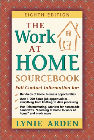 Imagen de archivo de The Work at Home Sourcebook a la venta por Wonder Book