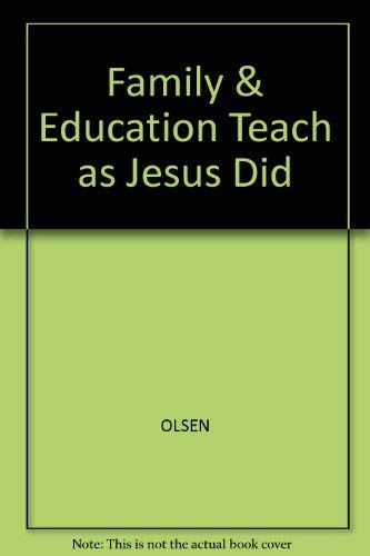 Beispielbild fr The Family and Education: To Teach As Jesus Did zum Verkauf von Once Upon A Time Books