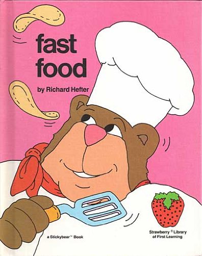 Imagen de archivo de Fast Food (Strawberry Library of First Learning) a la venta por ThriftBooks-Atlanta