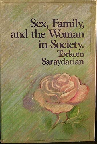 Imagen de archivo de Sex, family, and the woman in society a la venta por Byrd Books
