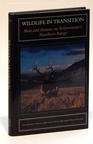 9780911797169: Title: Wildlife in transition Man and nature on Yellowsto