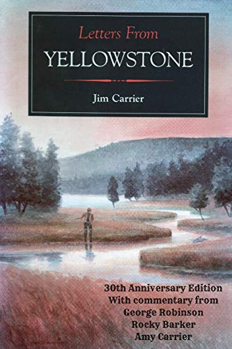 Stock image for Letters From Yellowstone for sale by Prairie Creek Books LLC.