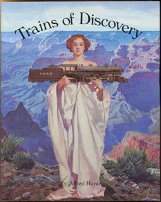 Imagen de archivo de Trains of discovery: Western railroads and the national parks a la venta por Wonder Book