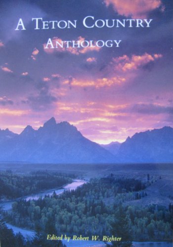 Beispielbild fr Teton Country Anthology zum Verkauf von Wonder Book