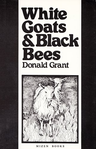 White Goats and Black Bees.