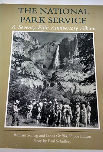 Imagen de archivo de The National Park Service: A 75th Anniversary Album a la venta por Books From California