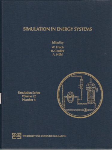 Stock image for Simulation in Energy Systems, 1990 (Simulation Series) for sale by dsmbooks