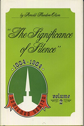 Stock image for The significance of silence": The Evangelical Free Church of America (Heritage series) for sale by Books of the Smoky Mountains