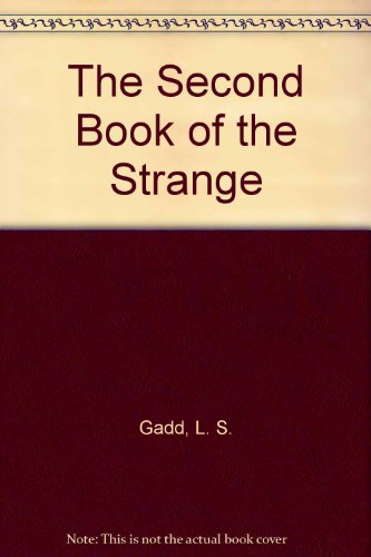 Stock image for The Second Book of the Strange for sale by Top Notch Books