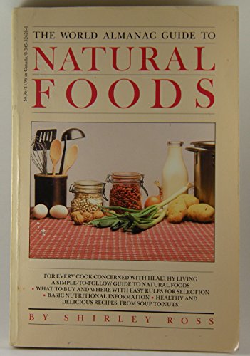 Stock image for The World Almanac Guide to Natural Foods for sale by RareNonFiction, IOBA