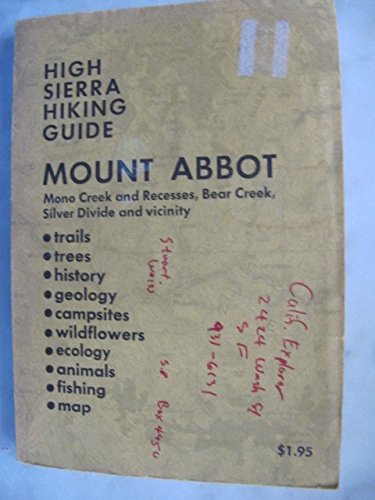 Beispielbild fr Mount Abbot, Mono Creek and Recesses, Bear Creek, Silver Divide, and vicinity, (High Sierra Hiking Guide #2) zum Verkauf von Time Tested Books