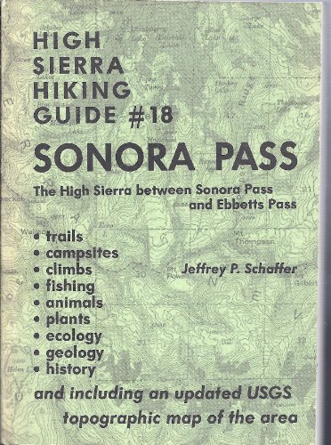 9780911824261: Sonora Pass (High Sierra hiking guide)