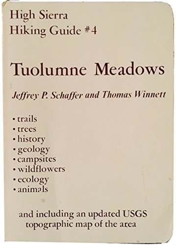 Beispielbild fr Tuolumne Meadows: A Complete Guide to the Meadows and Surrounding Uplands, Including Descriptions of More Than 100 Mil zum Verkauf von ThriftBooks-Dallas