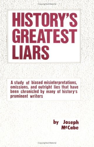 Stock image for History's Greatest Liars for sale by GF Books, Inc.