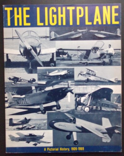 9780911834079: Light Plane, 1909-69: A Pictorial History