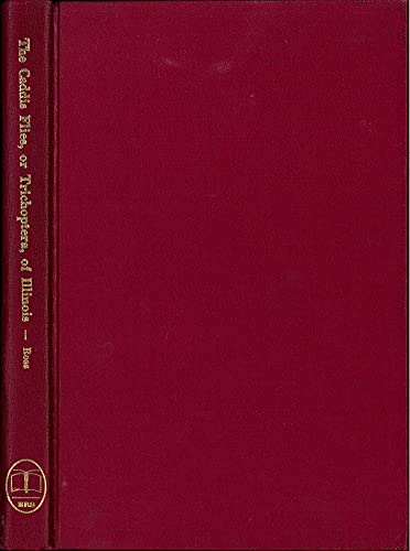 Beispielbild fr The caddis flies, or Trichoptera, of Illinois (Illinois. Natural History Survey Division. Bulletin) zum Verkauf von GoldBooks