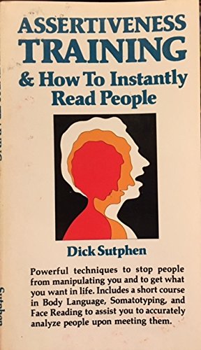 Beispielbild fr Assertiveness training & how to instantly read people zum Verkauf von ThriftBooks-Dallas