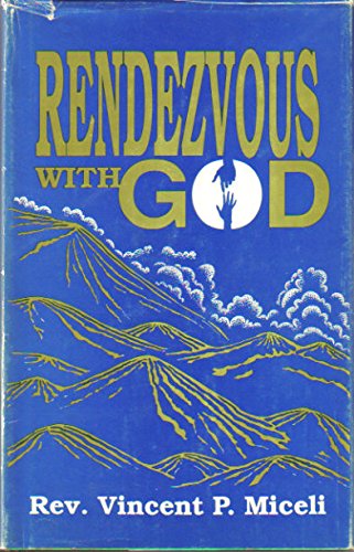Beispielbild fr Rendezvous with God zum Verkauf von Better World Books: West