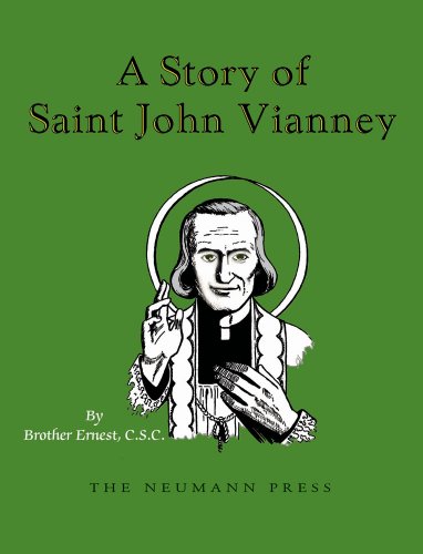 Stock image for A Story Of St. John Vianney for sale by SecondSale