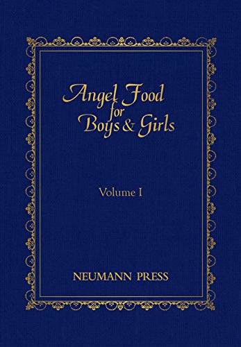 9780911845662: Angel Food for Boys & Girls: Angel Food for Jack and Jill: Little Talks to Young Folks