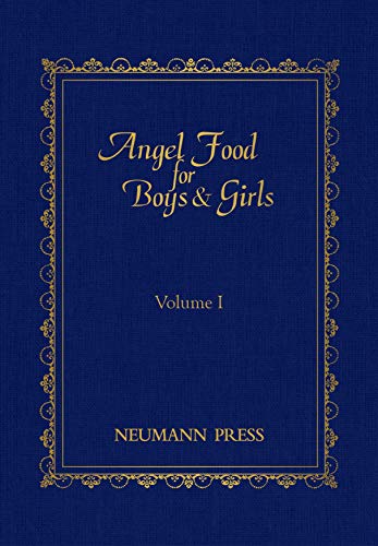 Stock image for Angel Food For Boys & Girls - Vol. I for sale by SecondSale