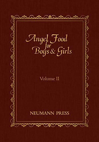 Imagen de archivo de Angel Food For Boys & Girls - Vol. II (Volume 2) a la venta por Idaho Youth Ranch Books