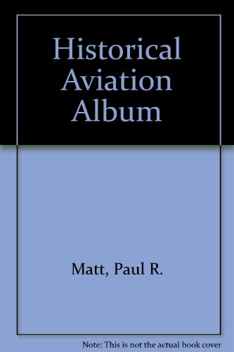 Beispielbild fr Historical Aviation Album, Vol. 12. zum Verkauf von Blue Awning Books
