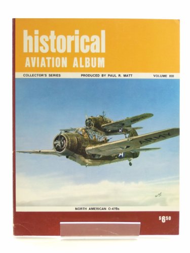 Beispielbild fr Historical Aviation Album Collector's Series Volume XIII zum Verkauf von HPB-Emerald