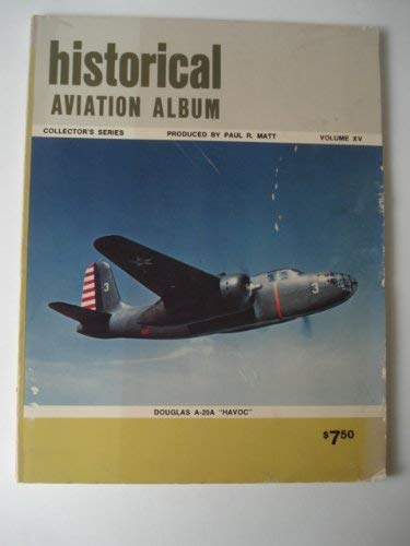 9780911852141: Historical Aviation Album: v. 15