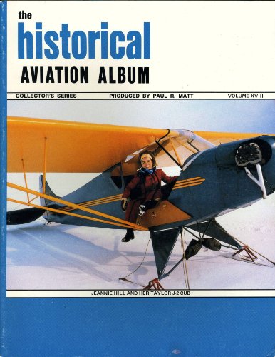 Beispielbild fr Historical Aviation Album: Volume XVI zum Verkauf von Maxwell Books