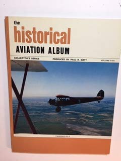 Beispielbild fr The Historical Aviation Album: All American Series, Volume XVII zum Verkauf von Old Army Books
