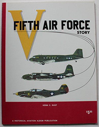 Beispielbild fr Fifth Air Force Story . in World War II zum Verkauf von ThriftBooks-Atlanta