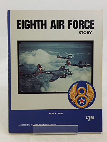 Stock image for Eighth Air Force Story . in World War II for sale by The Aviator's Bookshelf