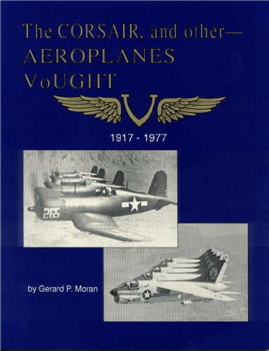 The Corsair, and other-- Aeroplanes Vought