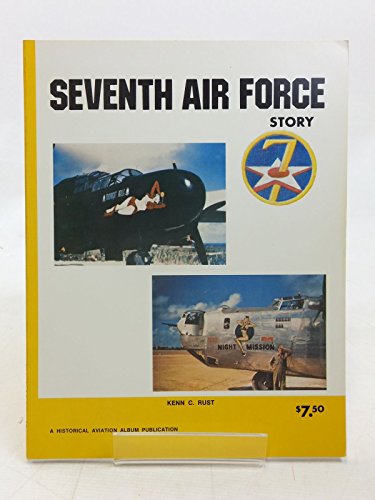 Beispielbild fr Seventh Air Force Story zum Verkauf von Better World Books