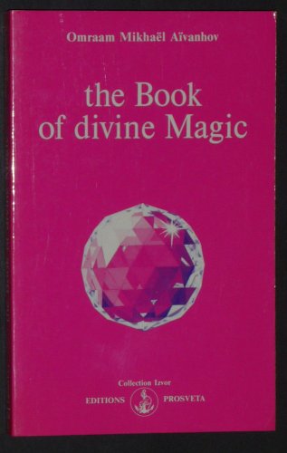 9780911857061: The Book of Divine Magic: No. 226 (Izvor Collection)