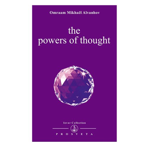 Imagen de archivo de The Powers of Thought (Izvor Collection, Volume 224) a la venta por Books From California